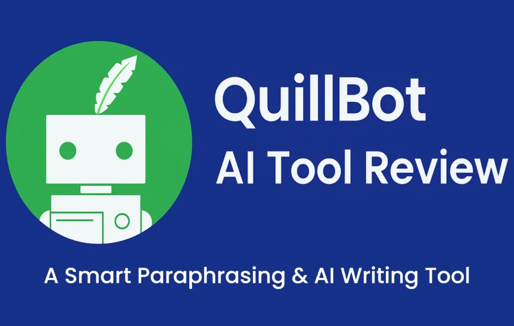 QuillBot Review Hero Banner 2025. A Smart Paraphrasing & AI Writing Tool