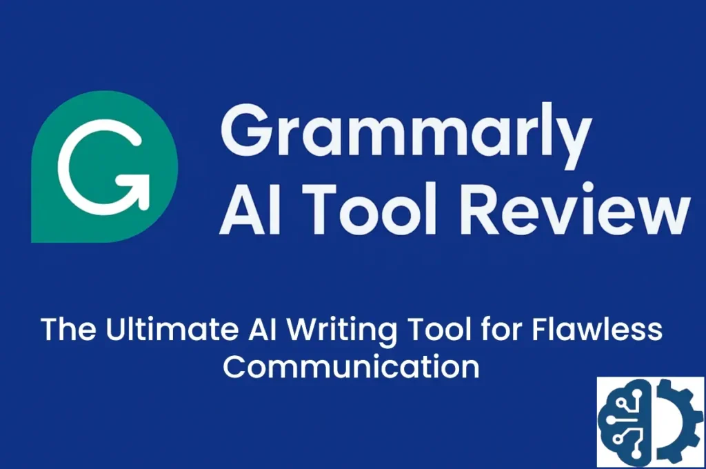 Grammarly Review Hero Banner 2025. The Ultimate AI Writing Tool for Flawless Communication