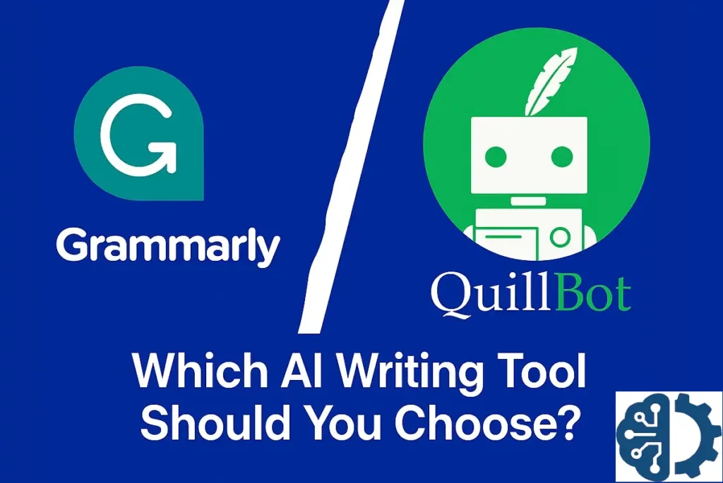 Grammarly vs QuillBot comparison – AI writing tools review 2025